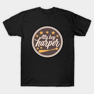 atta boy harper philadelphia T-Shirt